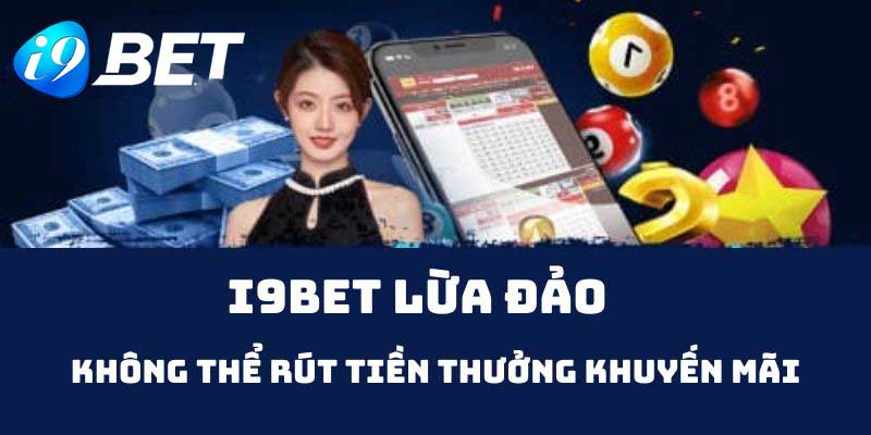 Tin đồn i9bet lừa đảo Sự thật hay chỉ là tin đồn?