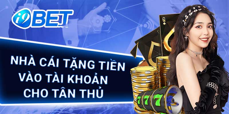 Khuyến mãi I9Bet - Bật mí cách nhận tiền thưởng và lưu ý cho tay chơi